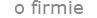 o_firmie.gif, 345B